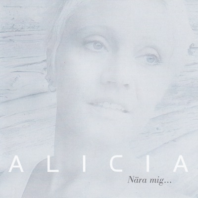 Nära Mig - Alicia
