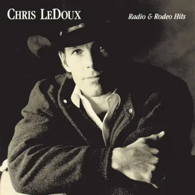 Radio & Rodeo Hits - Chris LeDoux