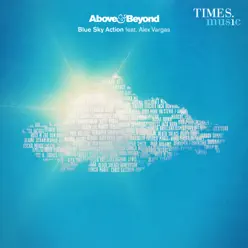 Blue Sky Action (feat. Alex Vargas) - Single - Above & Beyond