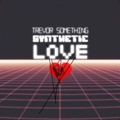 Synthetic Love artwork