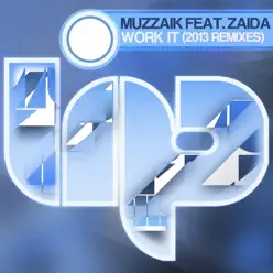 Work It (2013 Remixes) - Single - Zaida Work It (2013 Remixes) - Single - Zaida