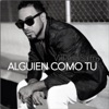 Alguien Como Tu - Single