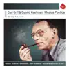 Carl Orff & Gunhild Keetman: Musica Poetica album lyrics, reviews, download