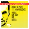 Things Can Only Get Better (Landis Mix) - Single album lyrics, reviews, download