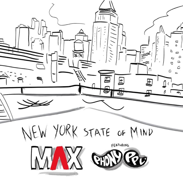 New York State of Mind (feat. Phony Ppl) - Single - MAX