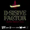 Song About You (feat. D-Sisive) - Single album lyrics, reviews, download