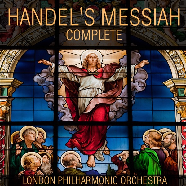 Handel's Messiah Complete - Orchestre Philharmonique de Londres & Walter Süsskind