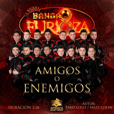 Amigos O' Enemigos - Single - Banda Furioza