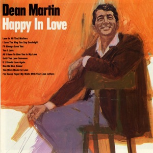 Dean Martin - I'm Gonna Paper All My Walls With Your Love Letters - 排舞 音樂