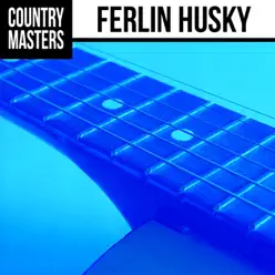 Country Masters: Ferlin Husky - Ferlin Husky