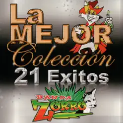 La Mejor Colección: 21 Éxitos - Banda Zorro