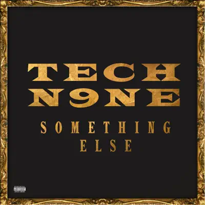 Something Else - Tech N9ne