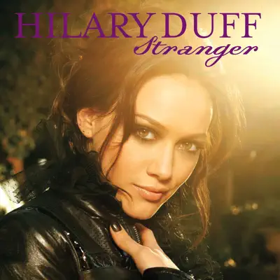 Stranger (WaWa Club Mix) - Single - Hilary Duff