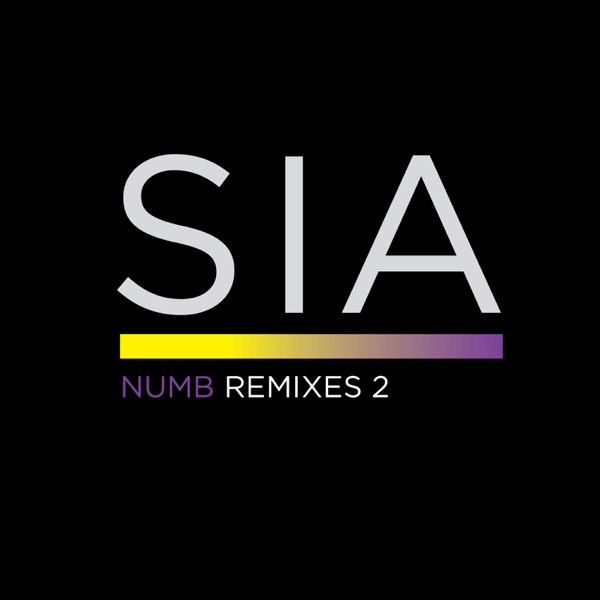 Numb Remixes 2 - Single - Sia