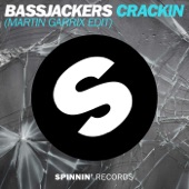 Bassjackers - Crackin (Martin Garrix Edit)