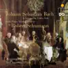 Bach: Six Sonatas for Violin Solo (Arranged for Violin and Piano by Robert Schumann) album lyrics, reviews, download