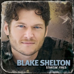 Blake Shelton - She Wouldn't Be Gone