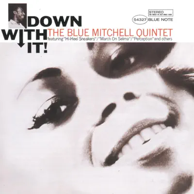 Down With It - Blue Mitchell Down With It - Blue Mitchell