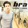 Bra album lyrics, reviews, download