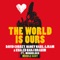 The World Is Ours (feat. Monobloco) - David Correy, Nancy Nabil Ajram & Khaled Hadj Ibrahim lyrics