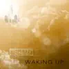 Waking Up - Single album lyrics, reviews, download