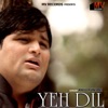 Yeh Dil - Single