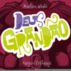 Deus Grandão (Infantil) - Vineyard Piratininga