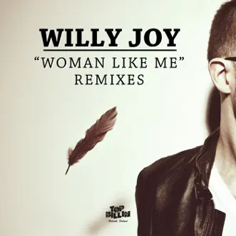 Woman Like Me Remixes - EP by Bird Peterson, Cousin Cole, Dillon Francis, Flinch, Flosstradamus & Willy Joy album reviews, ratings, credits