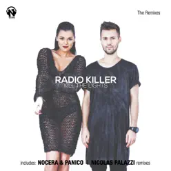 Kill the Lights (The Remixes) - EP - Radio Killer