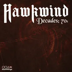 Hawkwind Decades: 70s - Hawkwind