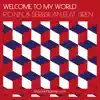 Stream & download Welcome to My World (feat. Siren) - EP