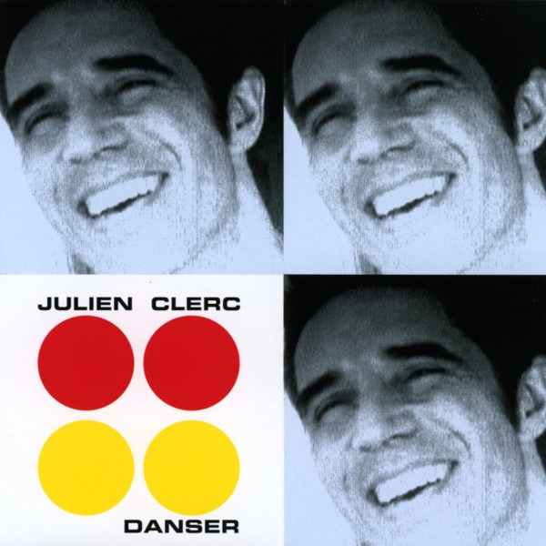 Danser - Julien Clerc