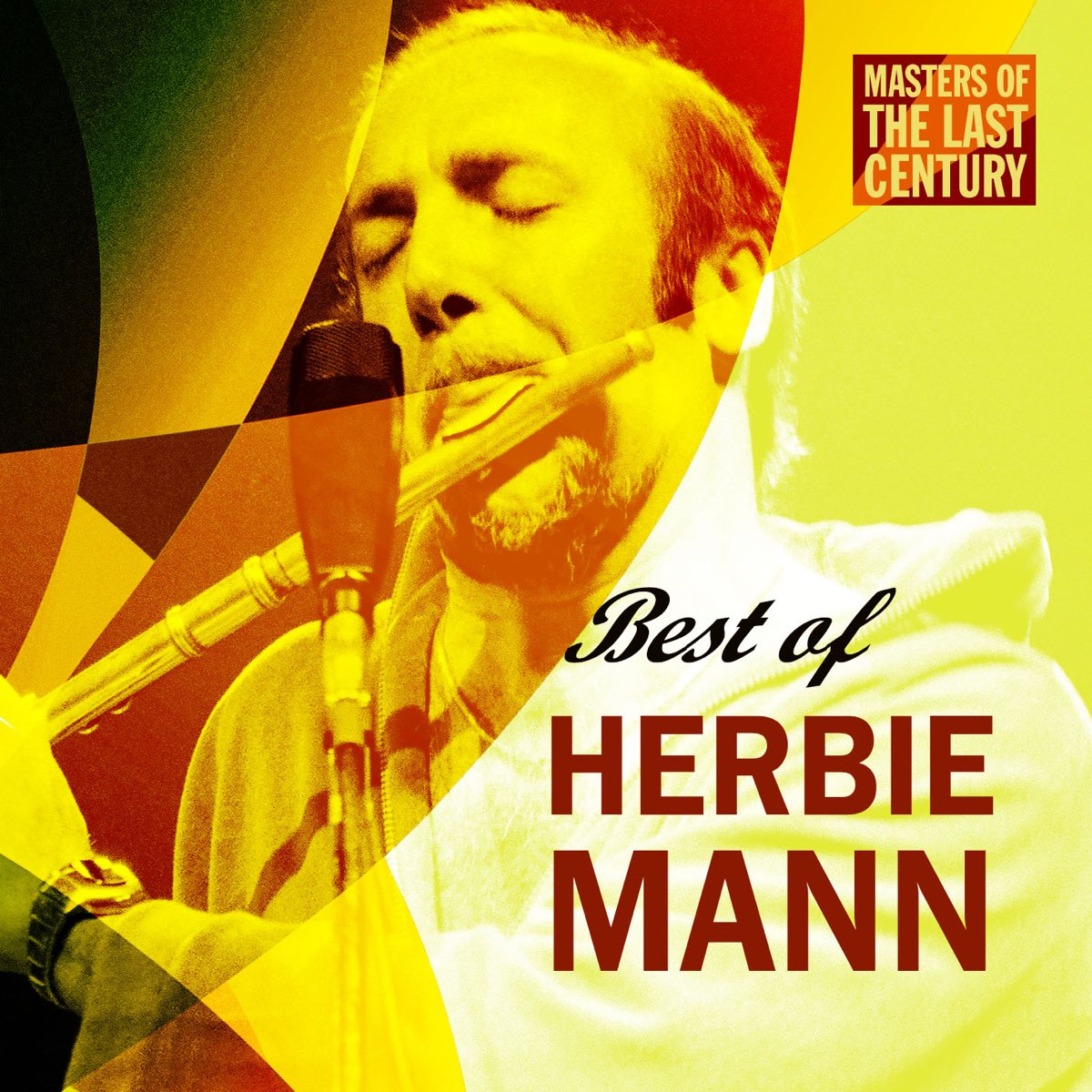 ‎masters Of The Last Century Best Of Herbie Mann By Herbie Mann On