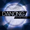Dancing In the Dark (feat. Von Monrath) - EP