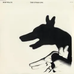 The Other One - Bob Welch