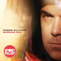 Morning Sun - EP - Robbie Williams