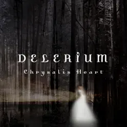 Chrysalis Heart - Single (feat. Stef Lang) - Delerium