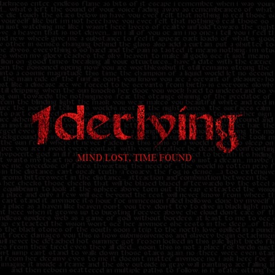 Mind Lost, Time Found - 1derlying