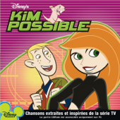 Kim Possible (chansons extraites et inspirées de la série TV) [version française] - Various Artists