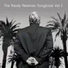 Stream & download The Randy Newman Songbook, Vol. 1