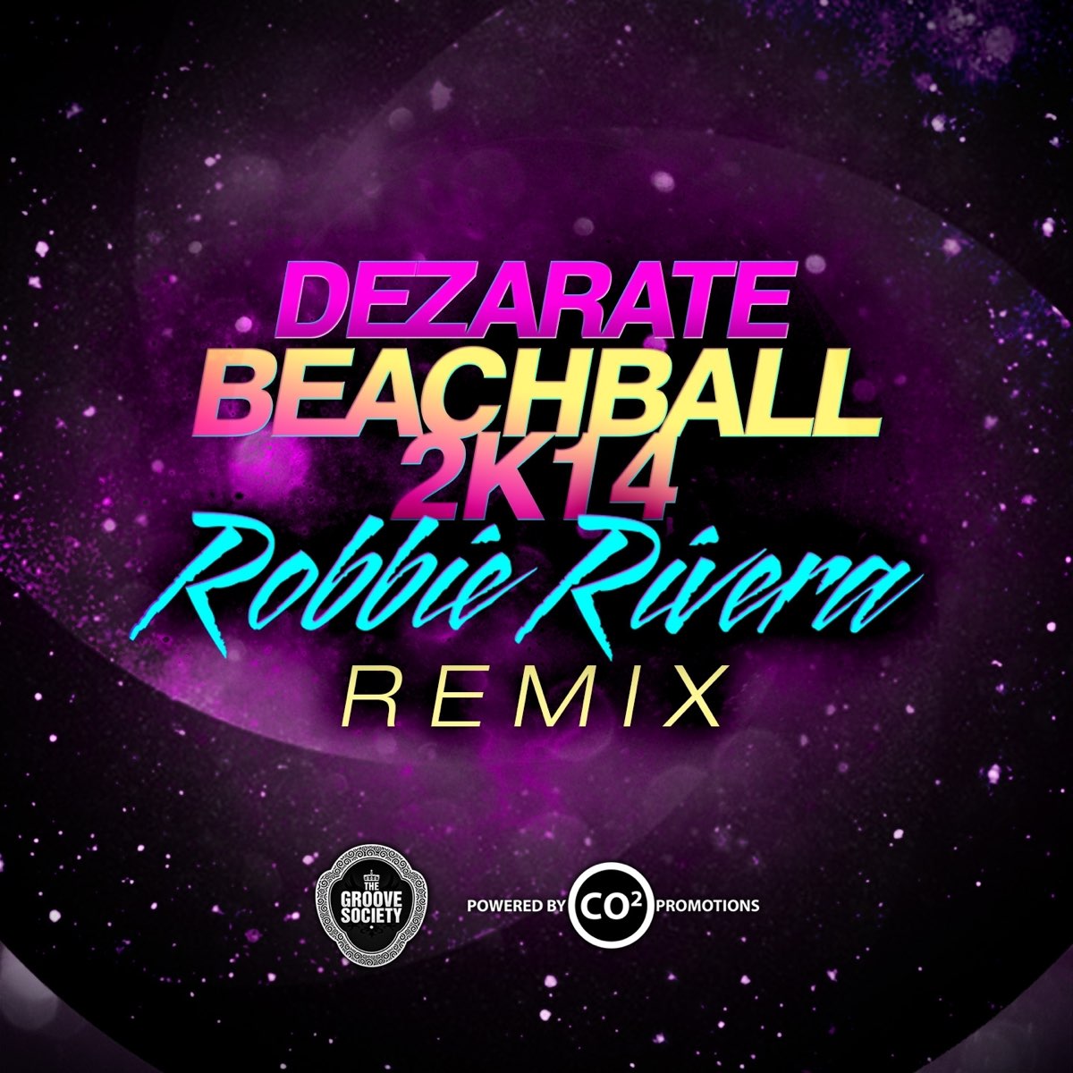 BeachBall 2K14 (Robbie Rivera Remix) - Single by Dezarate.
