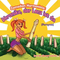 Veronika, der Lenz ist da (Partymix) - Single - Comedian Harmonists