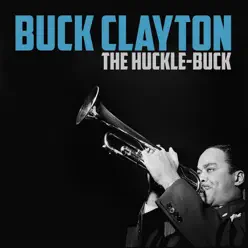The Huckle-Buck - EP - Buck Clayton The Huckle-Buck - EP - Buck Clayton