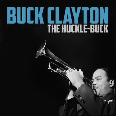 The Huckle-Buck - EP - Buck Clayton