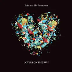 Lovers On the Run - Single - Echo & The Bunnymen