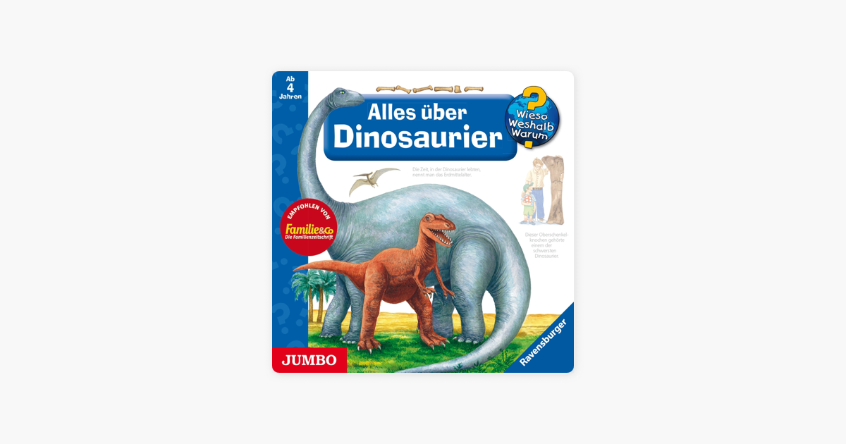 Die Dinosaurier: Wieso? Weshalb? Warum? junior“ in Apple Books Wieso? Weshalb? Warum? Wir erforschen die Dinosaurier Die