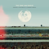 The One AM Radio - Credible Threats