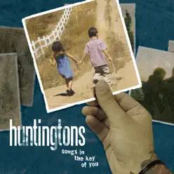 Songs in the Key of You - Huntingtons