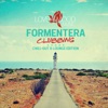 Formentera Clubbing - Chill-Out & Lounge Edition