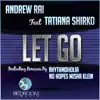 Let Go (feat. Tatiana Shirko) - Single album lyrics, reviews, download